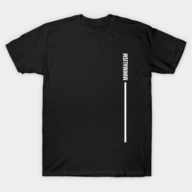 Minimalism design by Minimal DM (Vertical white version) T-Shirt by Minimal DM